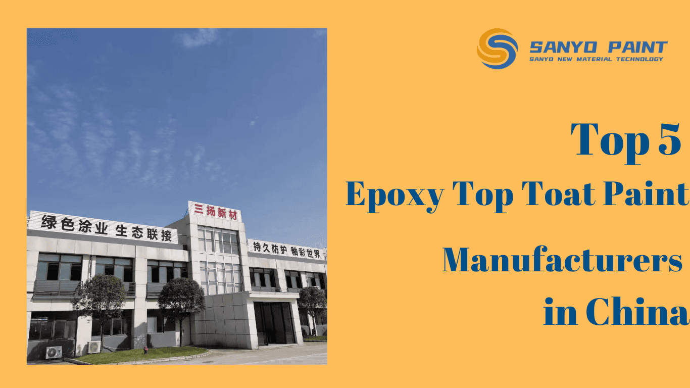 Top 5 epoxy top coat paint manufacturers in China
